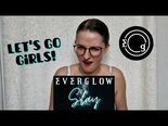 Vidéo de 2L sur Slay par Everglow